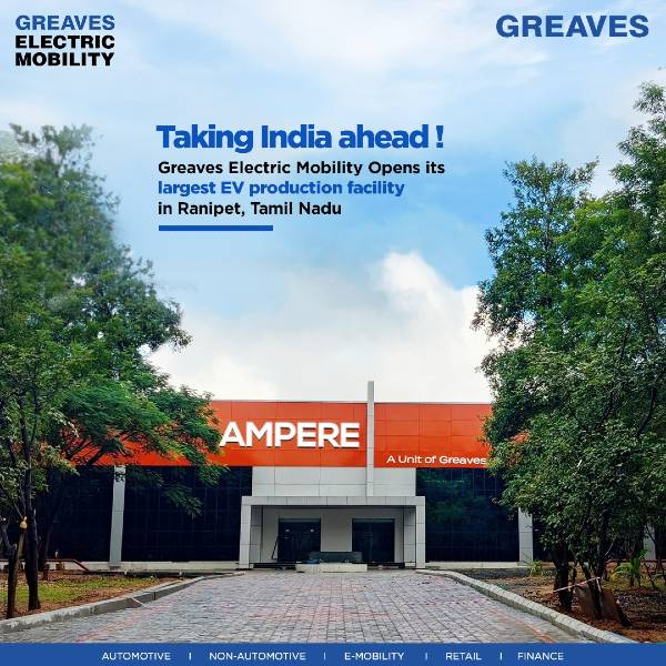Greaves Electric ने तमिलनाडु में किया अपने सबसे बड़े प्लांट का उद्घाटन, हर साल बनेंगे 1.20 लाख से ज्यादा वाहन